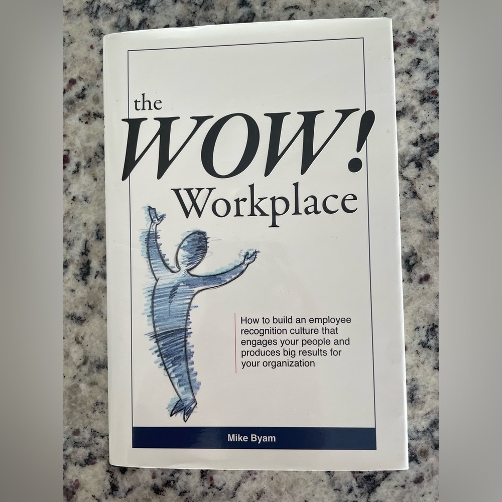 The WOW! Workplace Book by Mike Byam